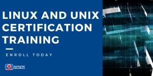 Linux and Unix Certification Training