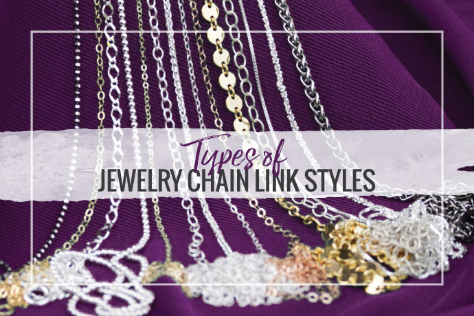 Learn about different jewelry chain link styles available on the market. This article will cover link configurations and manufacturing methods.