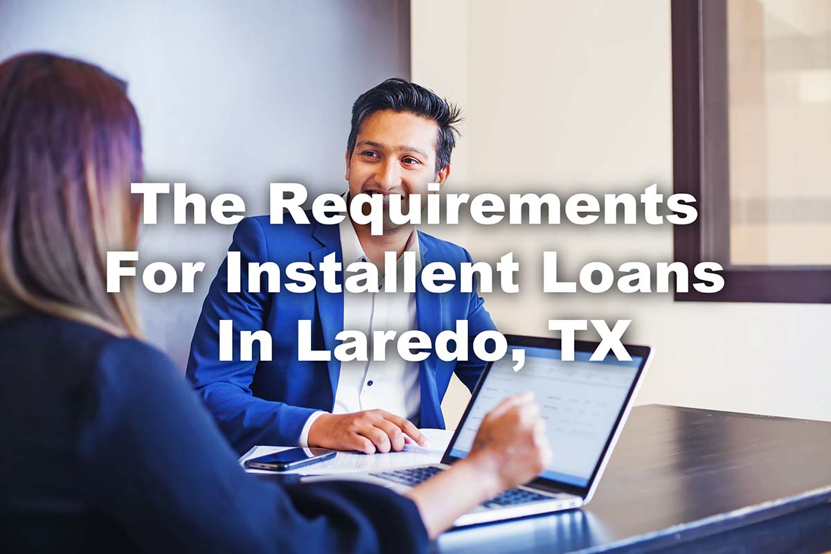 installment loans in Laredo, Texas