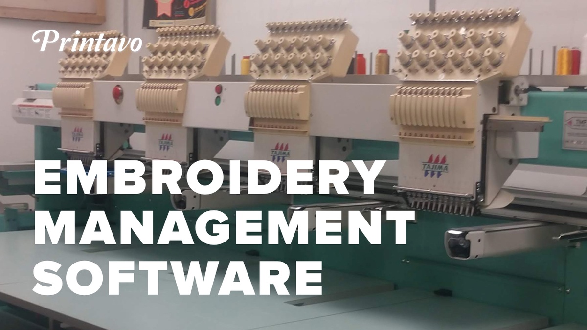 Embroidery management software  what to know about software to manage