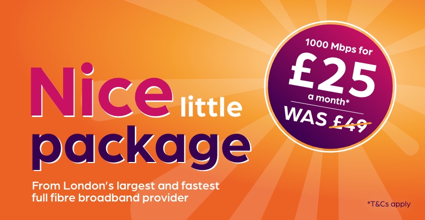 1000 Mbps 100% full fibre broadband for just £25/month.