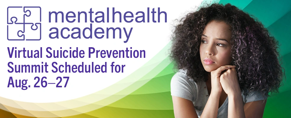 Mental Health Academy's Virtual Suicide Prevention Summit