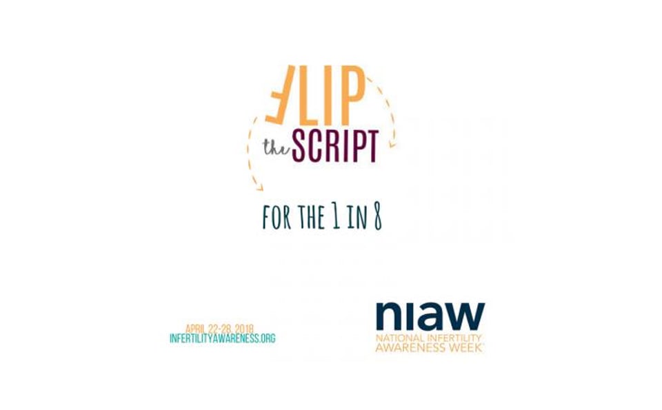 flip the script national infertility awareness week graphical design