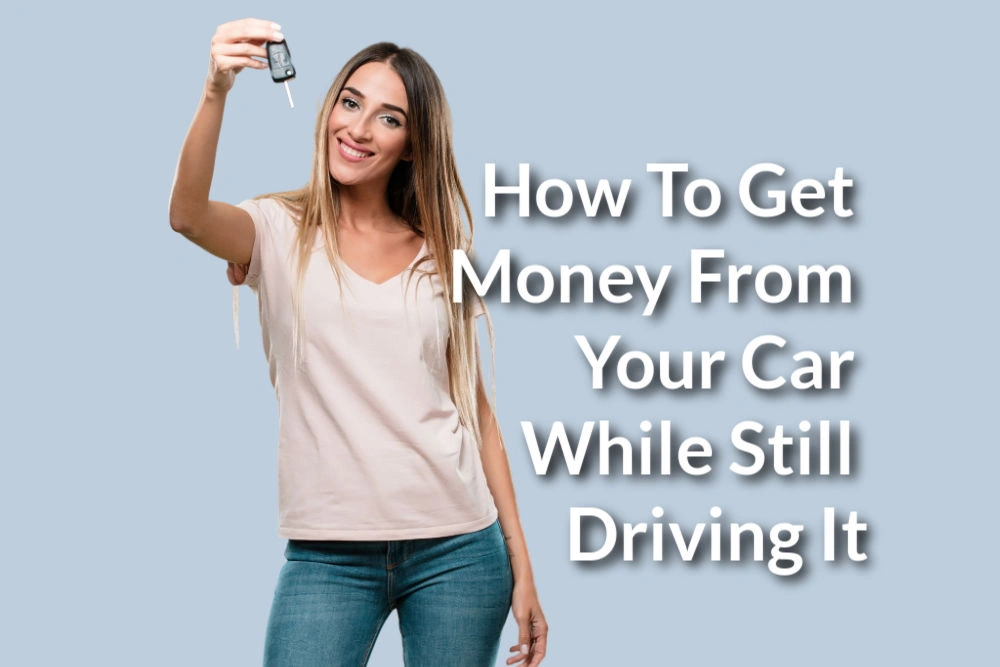how to get money from your car
