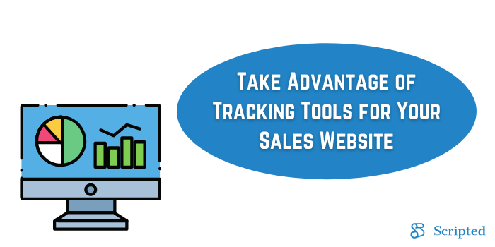 Take Advantage of Tracking Tools for Your Sales Website