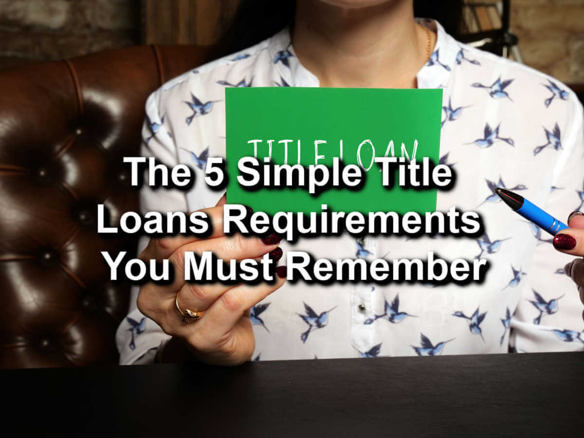 woman holding sign for title loans requirements                                      