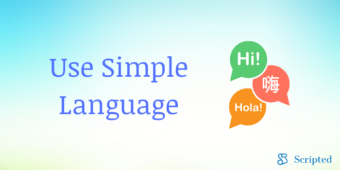Use Simple Language