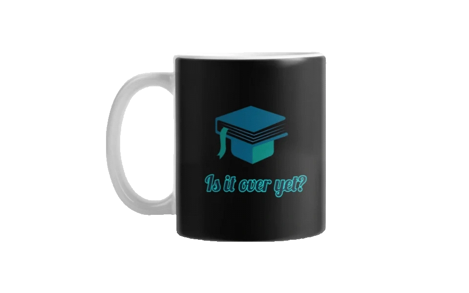 college-graduation-gifts-for-him-is-it-over-yet-mug.webp