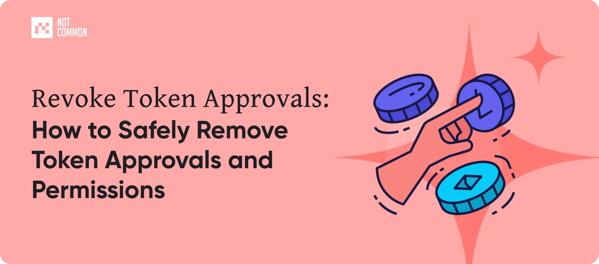 Revoke Token Approvals: How to Safely Remove Token Approvals and Permissions