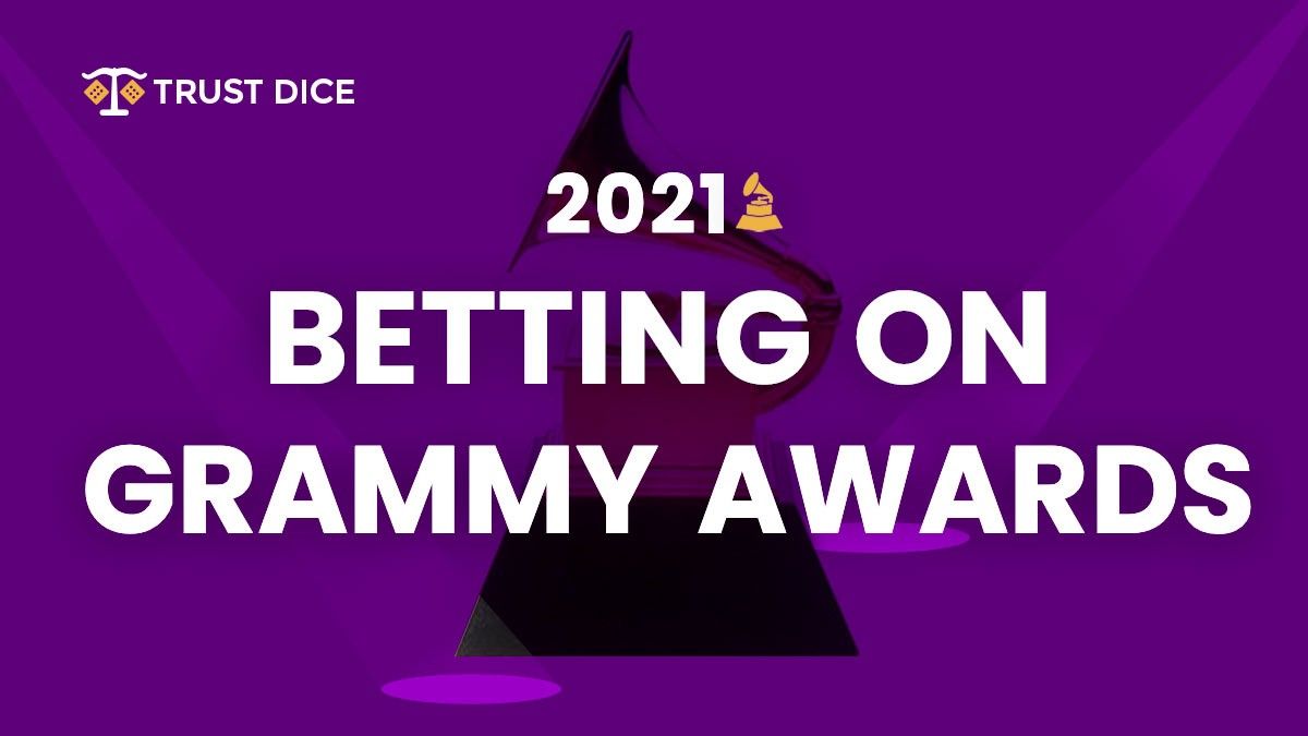 Grammy Awards 2021 Betting Odds TrustDice