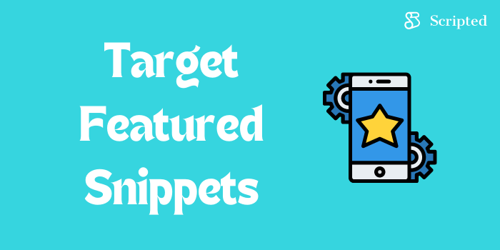 Target Featured Snippets