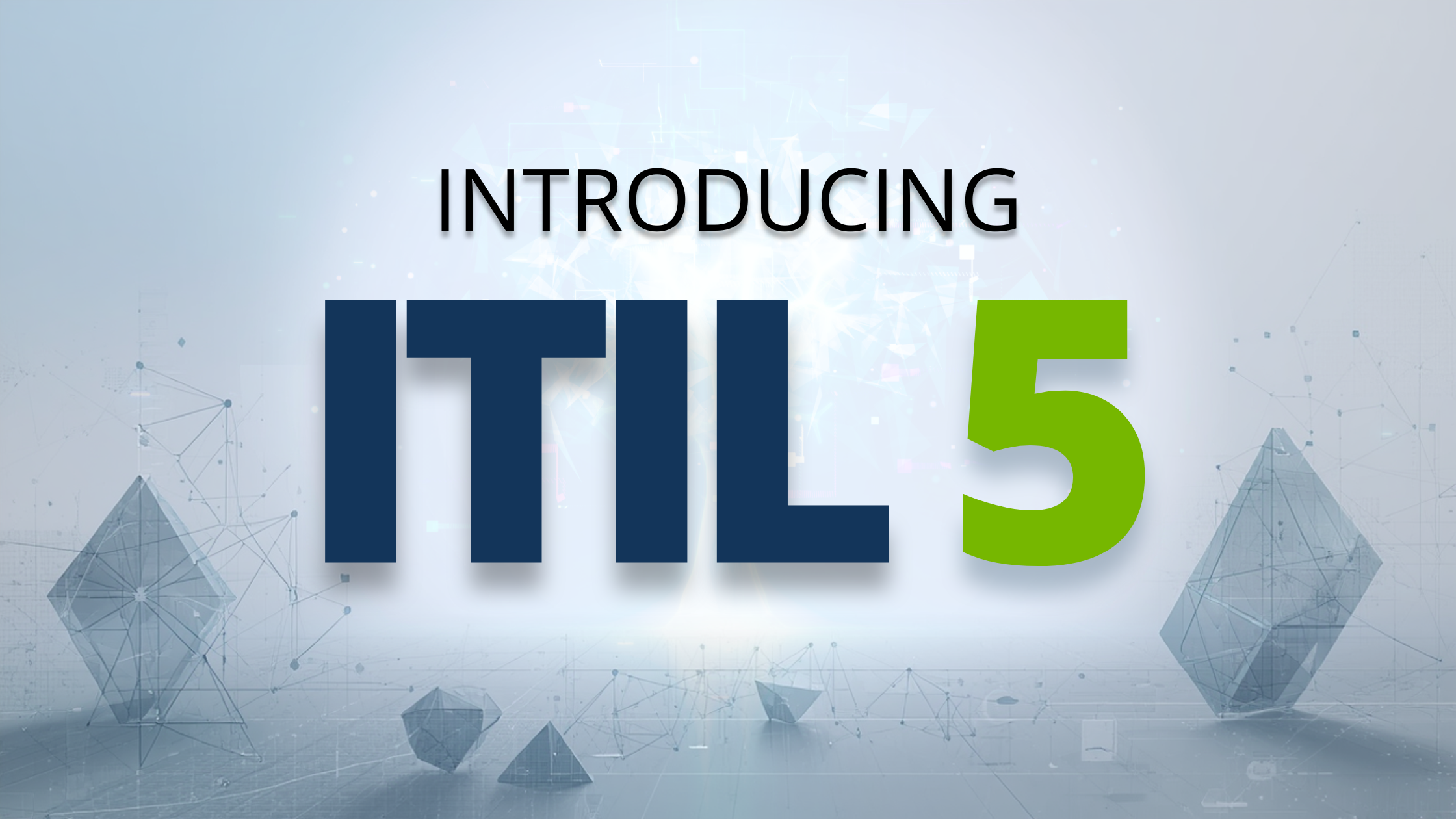 Introducing ITIL 5