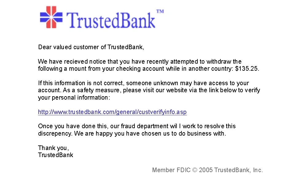 This screenshot of a phishing email demonstrates how scammers will create urgency by posing as a financial institution in order for you to take the bait.