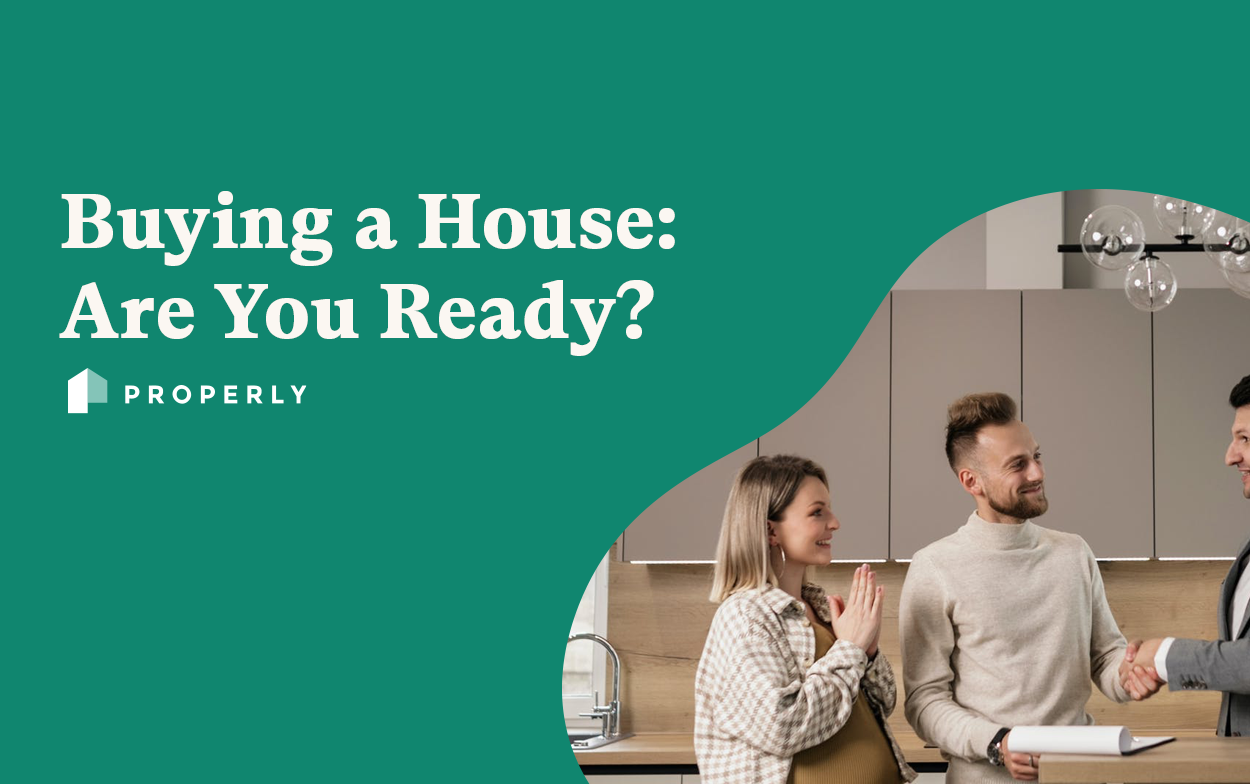 Buying a House Are You Ready — Properly Properly