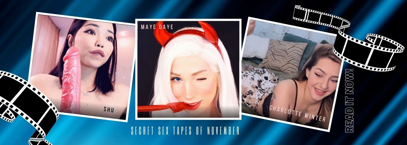 Secret Sex Tapes – The Best Camgirl Clips of November 2021