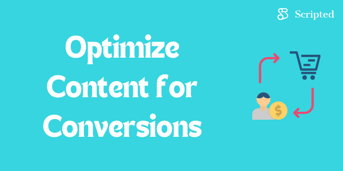 Optimize Content for Conversions