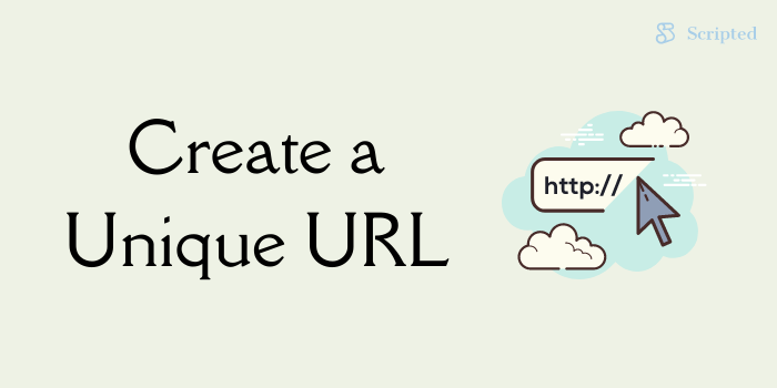 Create a Unique URL