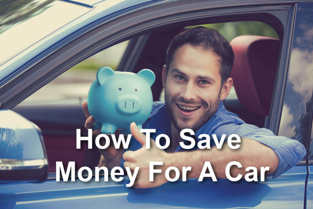 how to save money for a car
