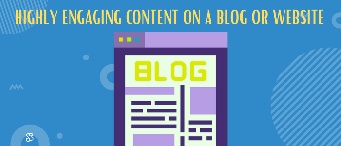 Highly engaging content on a blog or website