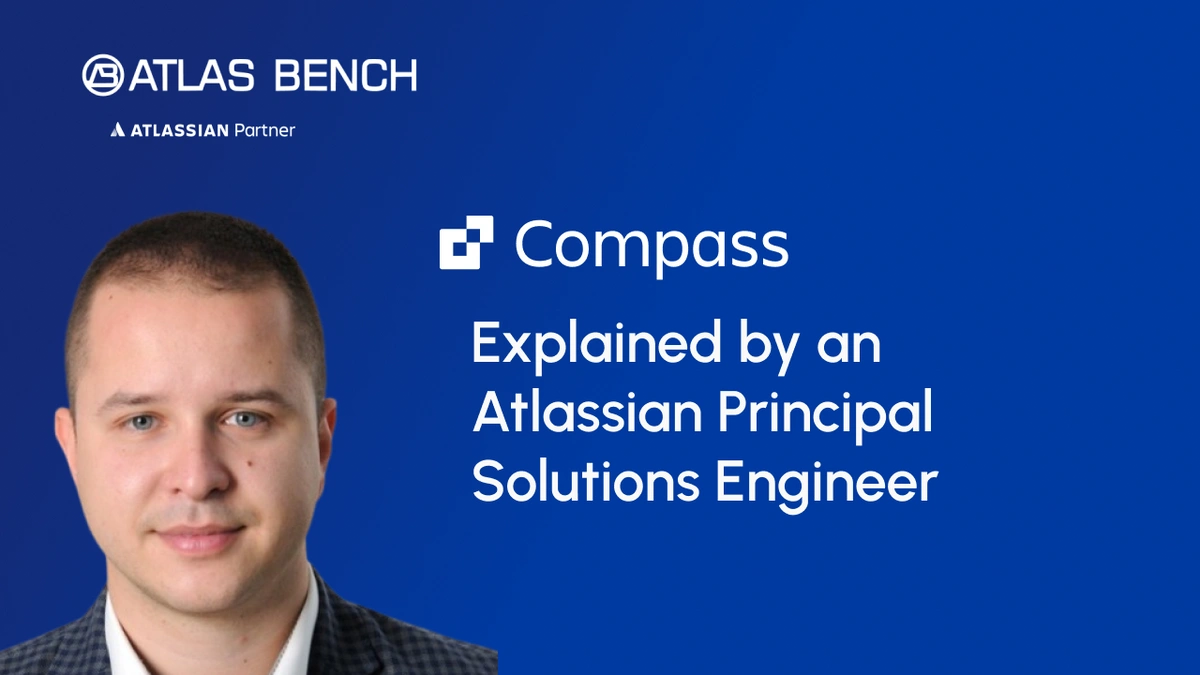 Compass Explained by an Atlassian Principal Solutions Engineer