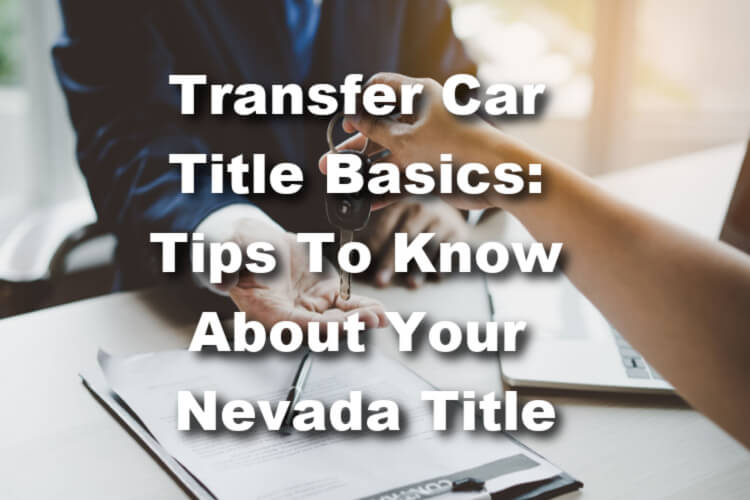 transferring vehicle titles in nevada