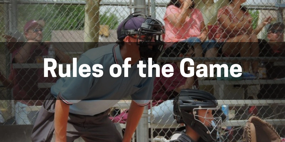 Baseball Rules of the Game