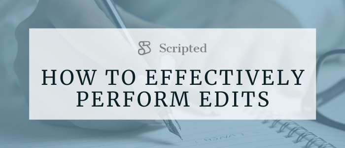 How to Effectively Perform Edits
