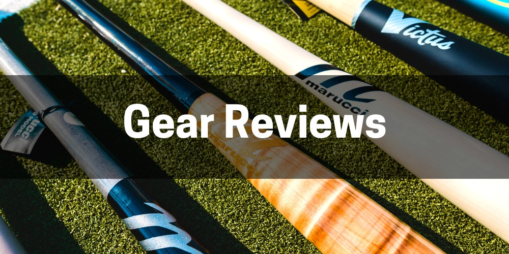 Baseball Gear Reviews