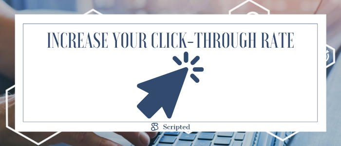 Increase Your Click-Through Rate