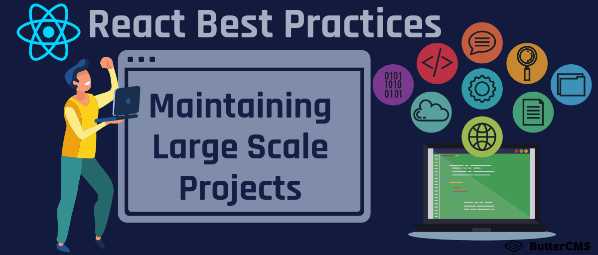 React Best Practices: Maintaining Large Scale Projects | ButterCMS