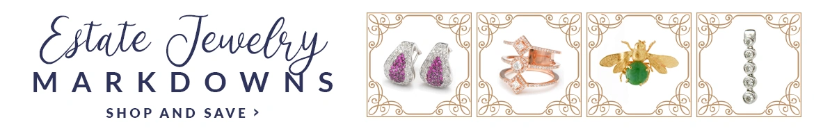 Estate Jewelry Markdowns