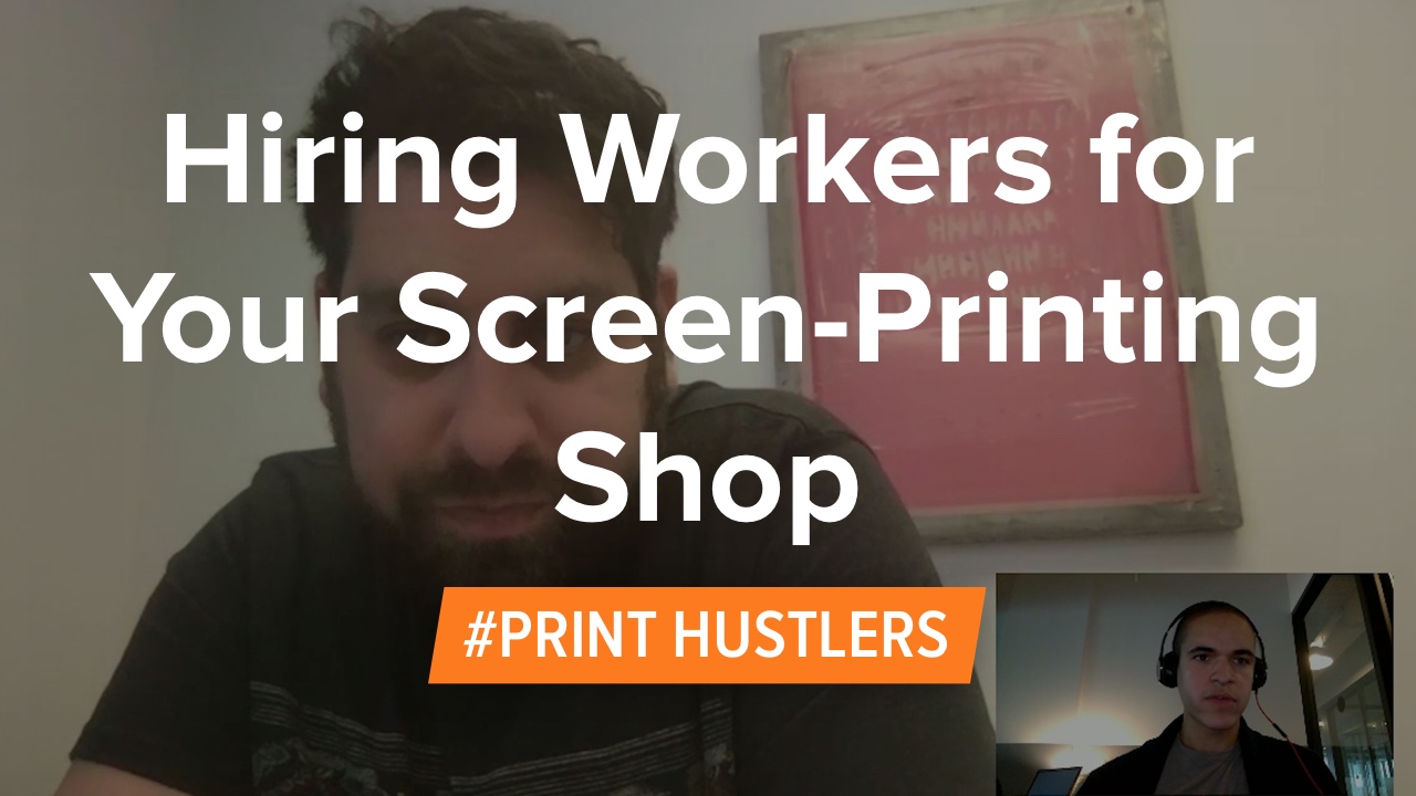 Hiring Workers for Your ScreenPrinting Shop Printavo