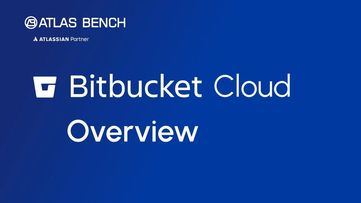 Intro to CI/CD with Bitbucket Pipelines & Bitbucket Cloud Overview