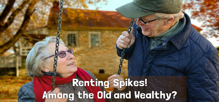 Renting Spikes Among the Old and Wealthy