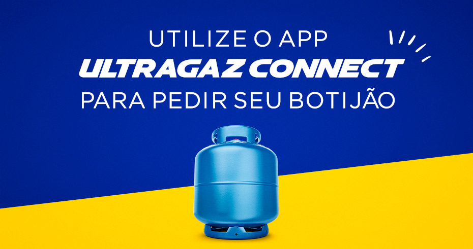 Ultragaz | Peça seu botijão no app Ultragaz Connect