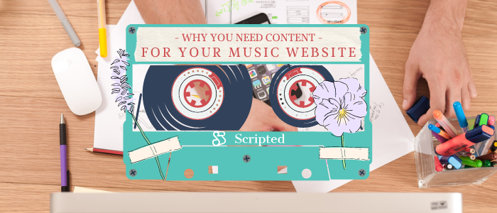 Why You Need Content for Your Music Website