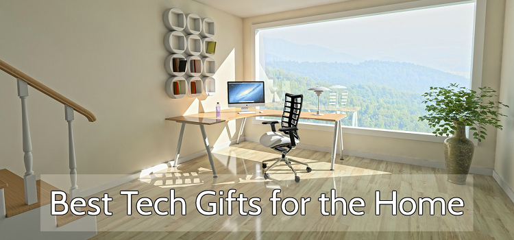 Best Tech Gifts for the Home