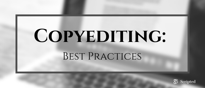 Copyediting: Best Practices