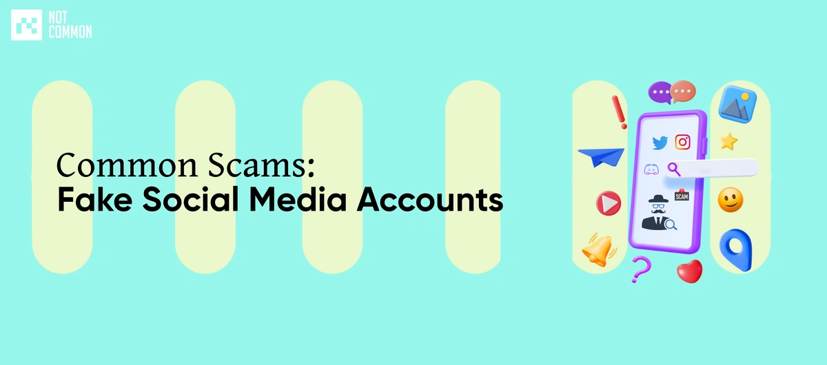 Common Scams: Fake Social Media Accounts