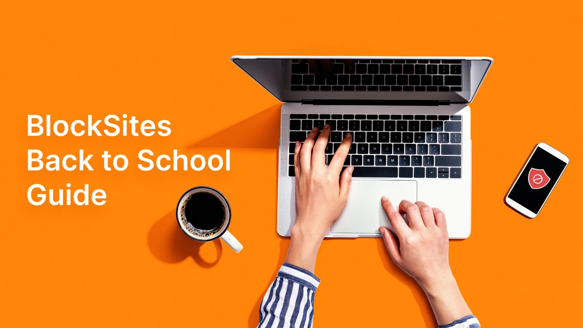 4 Back to School Tips with BlockSite