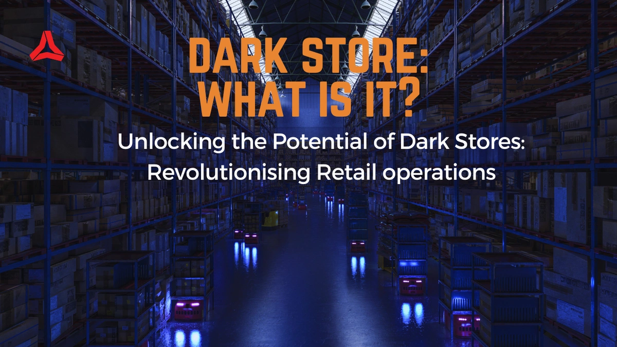 What is a Dark Store in Retail? TGL