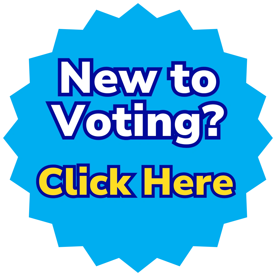 Click to see FAQs for new voters.