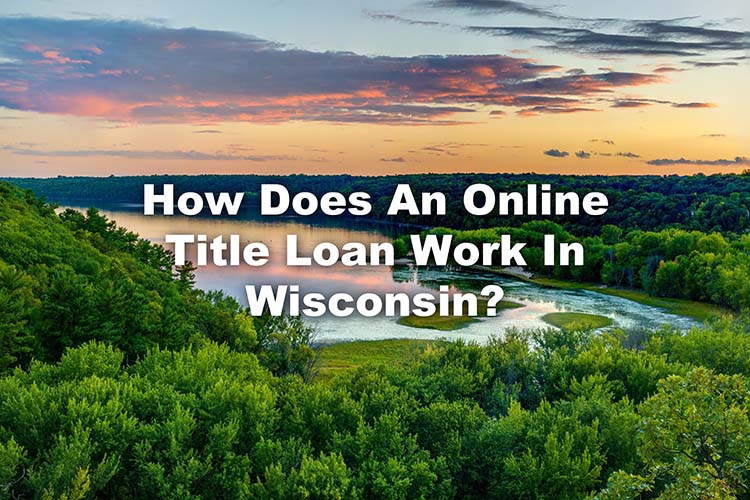 online title loan wisconsin