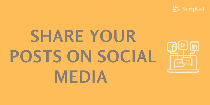 Share Your Posts on Social Media 