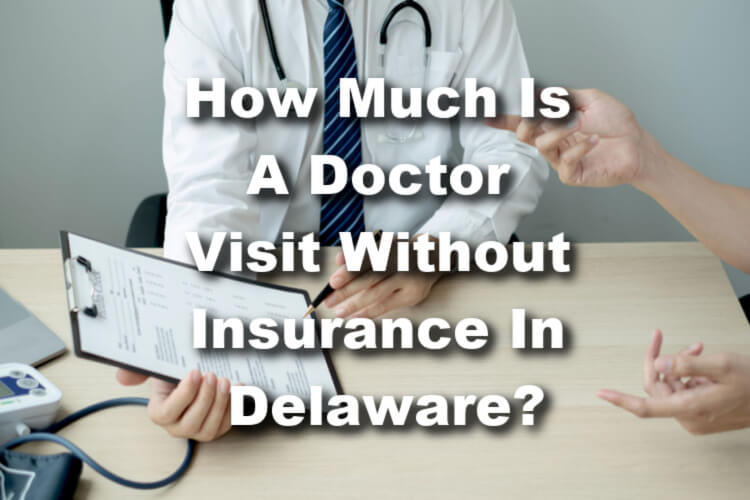 doctor visit in delaware