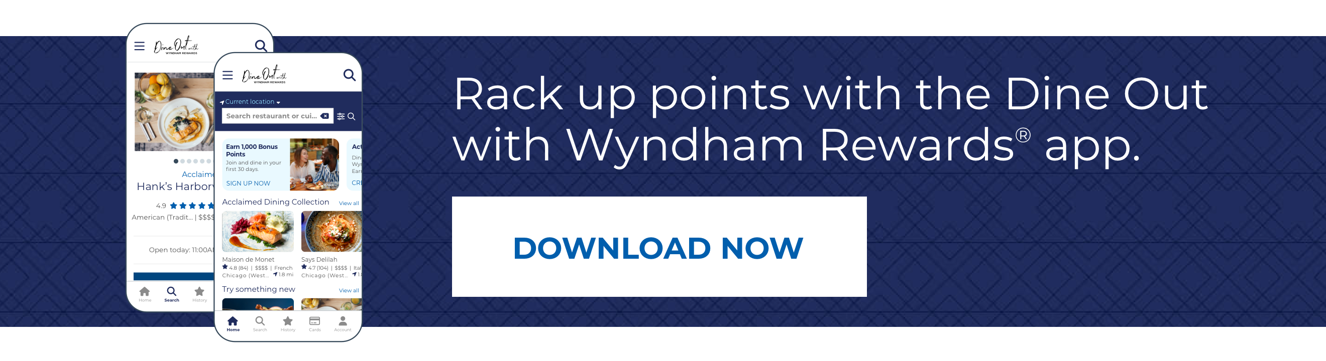 Rack up points with the Dine Out with Wyndham RewardsSM app