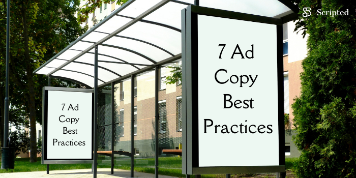 7 Ad Copy Best Practices