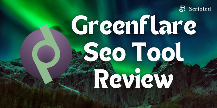 Greenflare SEO Tool Review