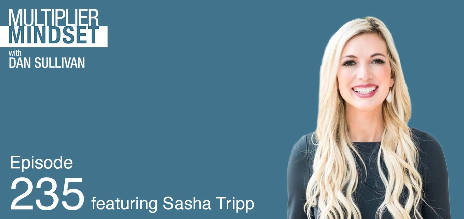 Multiplier Mindset Podcast Episode 235 featuring Sasha Tripp