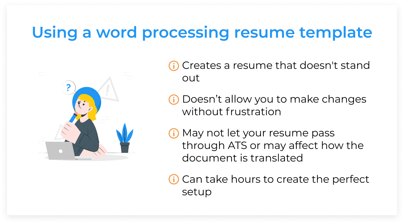 List of cons to using word processing resume templates